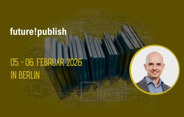 future!publish am 05. und 06. Februar 2026 in Berlin
