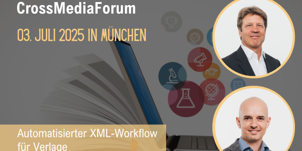 SHI beim CrossMediaForum 2025 in München, mit dem Vortrag "Automatisierter Workflow für Verlage: Unterstützung in der Verarbeitung, Erweiterung, Erschließung und On-Demand Distribution juristischer Inhalte".